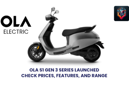 OLA S1 Gen 3 Series Electric scooter 2025 prices, range, speed and features