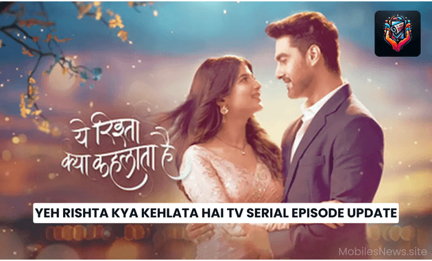 Yeh Rishta Kya Kehlata Hai tv serial episode update