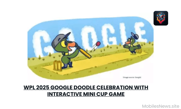 WPL 2025 Google Doodle Celebration with Interactive Mini Cup Game